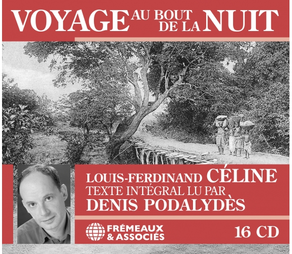 Le Voyage Au Bout de la Nuit - Louis Ferdinand Céline