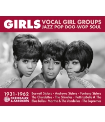 Girls Vocal Girl Groups - Jazz pop doo-wop soul - 1931-1962