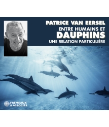 Entre Humains et Dauphins,...