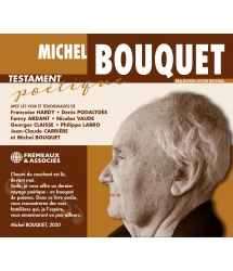 Michel Bouquet - Testament poétique