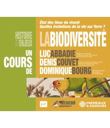 La Biodiversité, histoire et enjeux