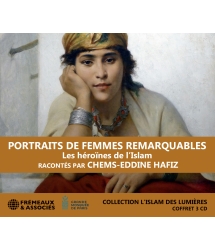 Portraits de femmes remarquables - Les héroïnes de l’islam