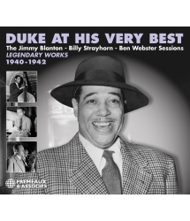 Duke at his Very Best - The Jimmy Blanton, Billy Strayhorn, Ben Webster Sessions