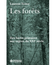 Laurent Testot - Les forêts