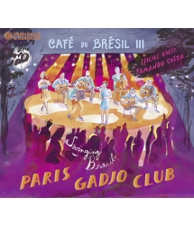 Paris Gadjo Club - Café du Brésil III