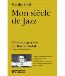 Martial Solal - Mon siècle...
