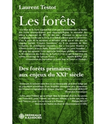 Les forêts - Laurent Testot