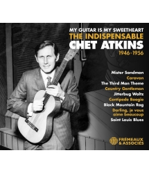 The Indispensable Chet Atkins 1946-1956