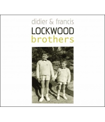 Didier & Francis Lockwood -...