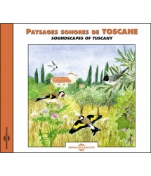 PAYSAGES SONORES DE TOSCANE