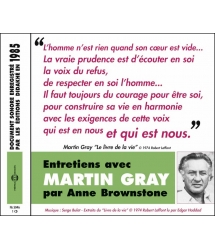 Entretiens avec Martin Gray