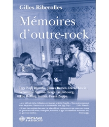 Mémoires D’outre-Rock (Iggy...