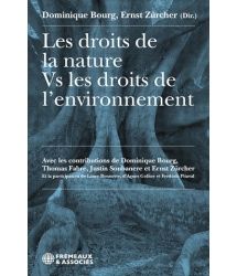 Les droits de la nature Vs les droits de l’environnement