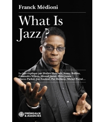 What is jazz ? Le jazz...