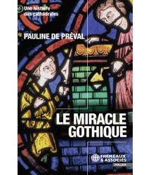 Le miracle gothique